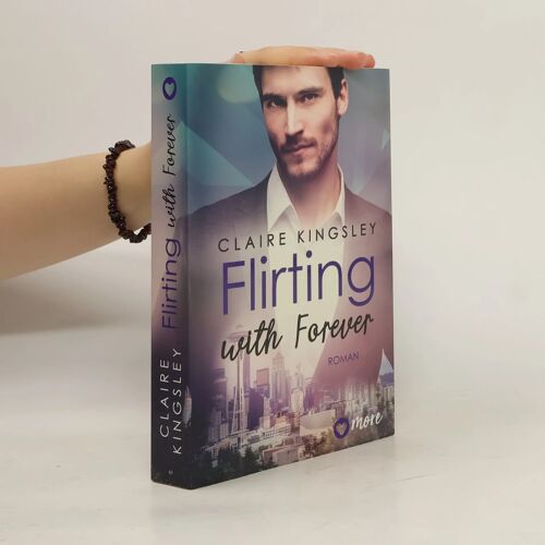 Flirting With Forever