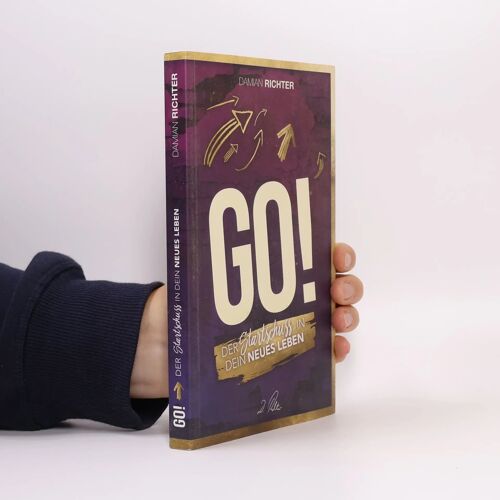 Damian Richter Buch Go! Der Startschuss In Dein Neues Leben! (H.Scherer, A.Robbins)