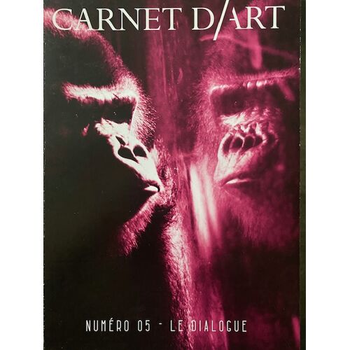 Revue Carnet D'Art No 5 "Le Dialogue".