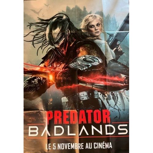 Predator Badlands - Affiche Originale De Cinéma - Format 120x160 Cm - Un Film De Dan Trachtenberg Avec Elle Fanning, Dimitrius Schuster-Koloamatangi, Rohinal Nayaran, Michael Homick - Année 2025