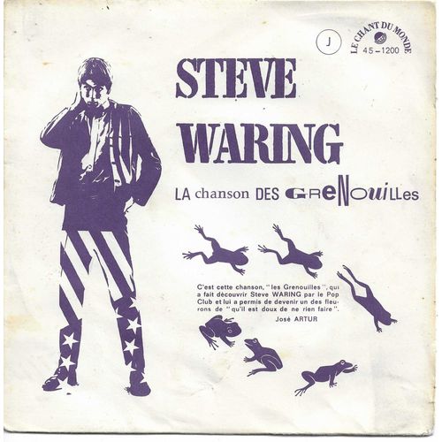 Steve Waring : La Chanson Des Grenouilles (Sam Hinton,) 2'55 / Le Matou Revient (Steve Waring)