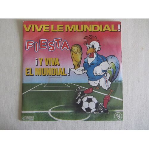 Vive Le Mundial! - Y Viva El Mondial! (Pour La Coupe Du Monde De Football De 1982)