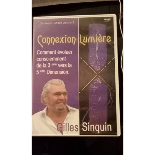 Connexion Lumière Volume 2 Gilles Sinquin