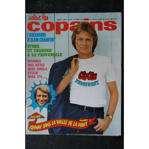 Salut Les Copains N°142 - 06 1974 - Incomplet Johnny Hallyday Alain Chamfort Stone & Charden Sheila Sylvie Mike Clo Clo