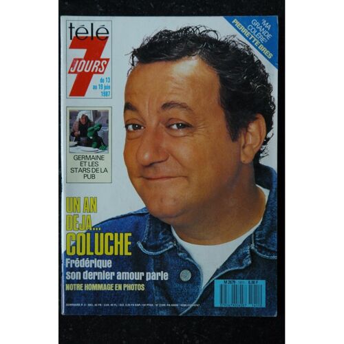 Télé 7 Jours 1411 13 Au 19 Juin 1987 Cover Couluche - Un An Déjà... Hommage En Photos - Germaine Et Les Stars De La Pub