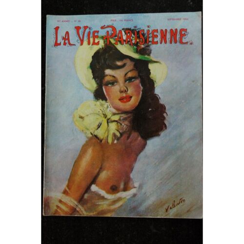 La Vie Parisienne 91 ° Annee N° 45 - Septembre 1954 - Valenton Domergues Serge Jacques Di Marco Gring Denis Genta