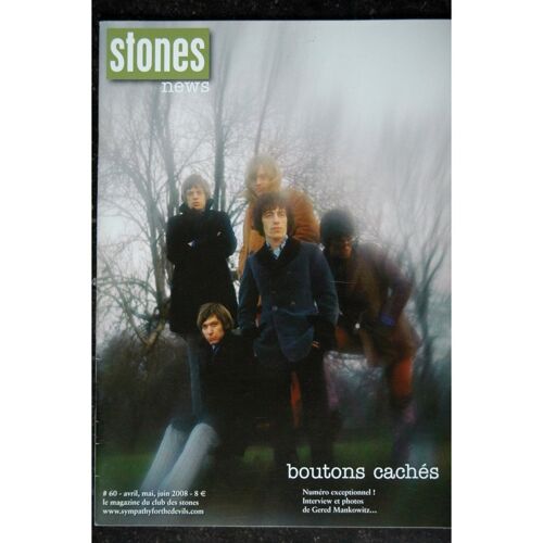 Stones News N° 60 2008 04 Boutons Cachés - Gered Mankowitz - Yesterday's Papers - Mick Taylor Be Friends