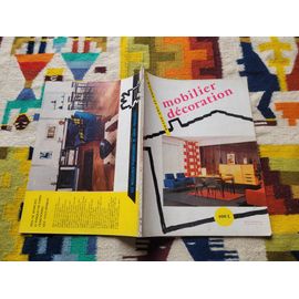 Mobilier Décoration : La Maison Et Son Décor N° 5 De Juin 1958.