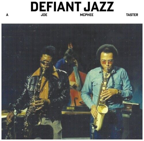 Joe Mcphee - Defiant Jazz: A Joe Mcphee Taster [Vinyl Lp]