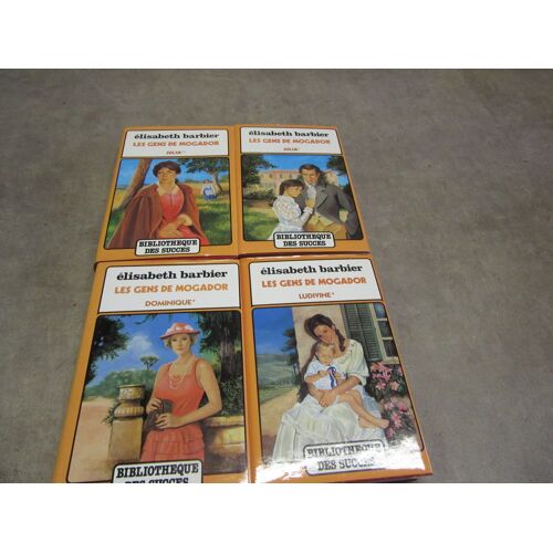 4 Vol Elisabeth Barbier Les Gens De Mogador Ludivine 1 Dominique 1 Julia 1 Et 2 Editions France Loisirs