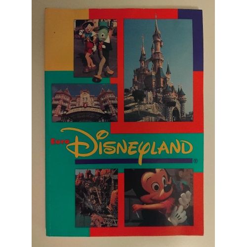 Eurodisneyland - Livret Officiel Du Parc / Éditions Euro Disney 1990'S
