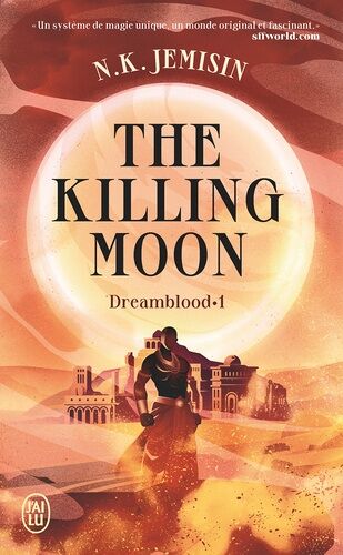 Dreamblood - Tome 1 - The Killing Moon