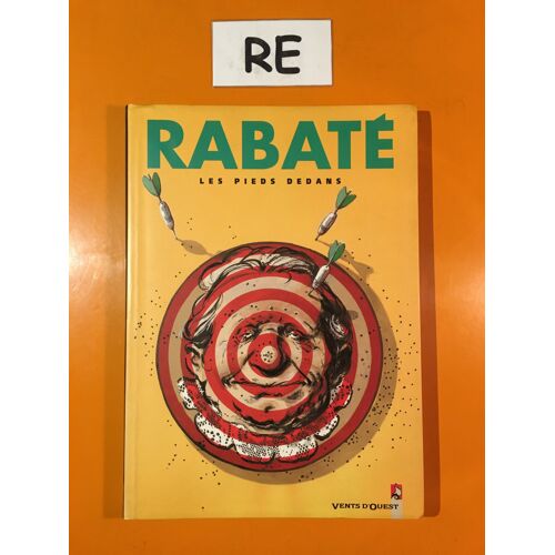 Rabaté - Les Pieds Dedans Intégrale 1 À 3 -