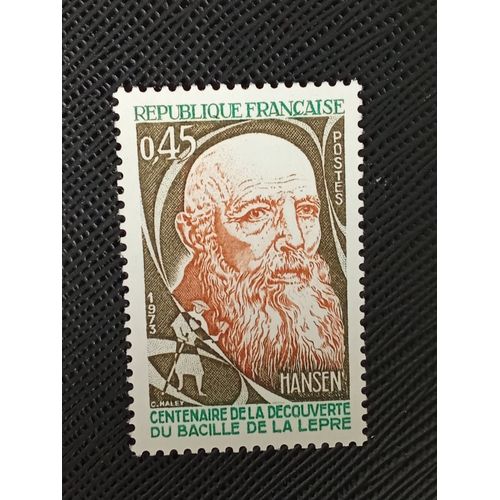 Timbre France ( Yt 1767 ) 1973 Hansen (1841-1912). Centenaire De La Découverte Des Lépros