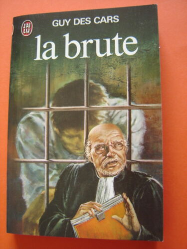 Livre- J'Ai Lu N°47 // Guy Des Cars " La Brute" 1976