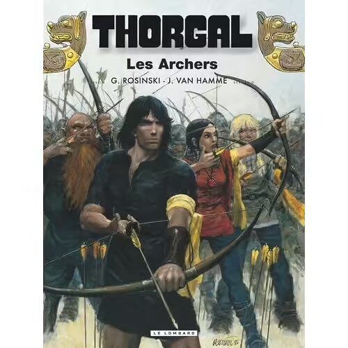 Thorgal - Tome 9 - Les Archers - Rozinski Van Hamme Le Lombard 2001- 50 Pages - Format: Album Non Cartonné