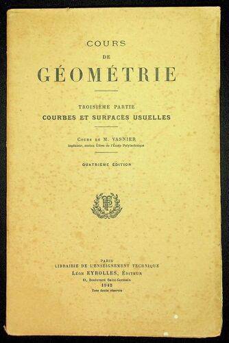 Cours De Géométrie Troisième Partie. Courbes Et Surfaces Usuelles