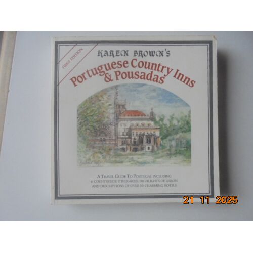 Portuguese Country Inns And Pousadas (Karen Brown's Country Inn Series)