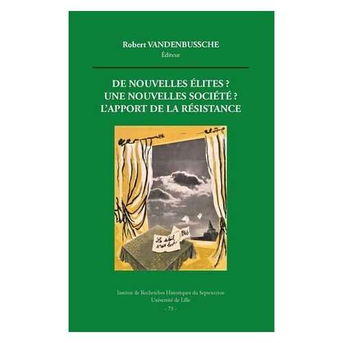 De Nouvelles Élites ? Une Nouvelle Société ? L'apport De La Résistance