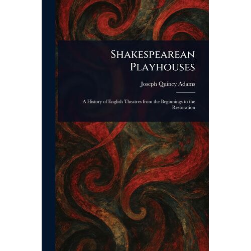 Shakespearean Playhouses