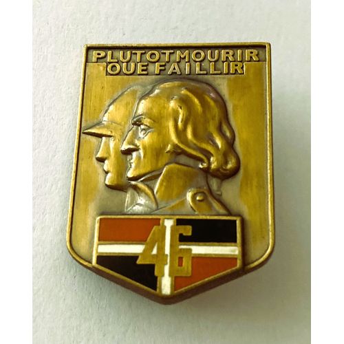 Insigne Militaire 46ème Ri Regiment D'Infanterie / Arthus Bertrand Pour Les Editions Atlas