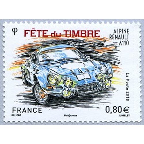 Fête Du Timbre : Voitures Anciennes : Alpine Renault A110 Année 2018 N° 5204 Yvert Et Tellier Luxe