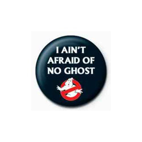 Badge - Ghostbuster - I Ain't Afraid Of Ghost
