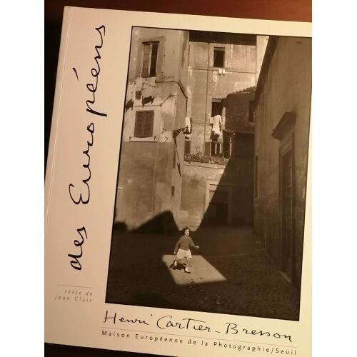 Henri Cartier-Bresson Des Europeens