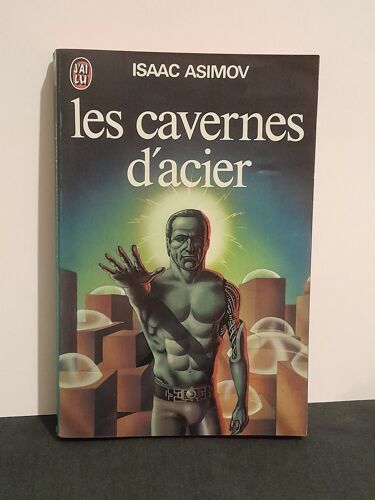 S-F: "Les Cavernes D'Acier" (Isaac Asimov) Édition De 1978