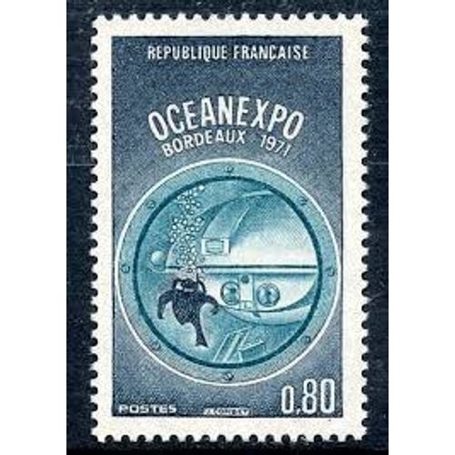 Oceanoexpo À Bordeaux Année 1971 N° 1666 Yvert Et Tellier Luxe