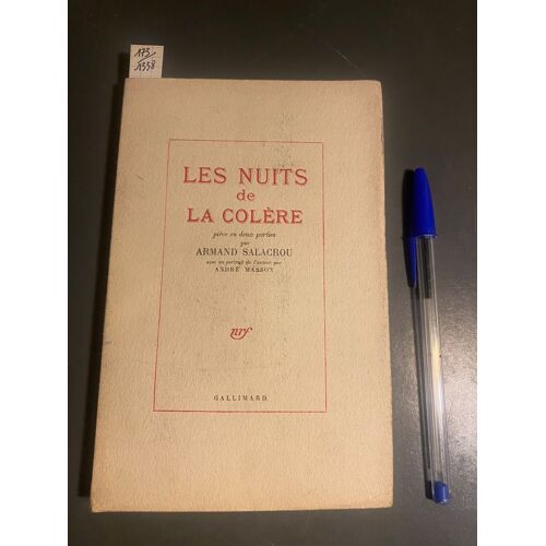 Armand Salacrou — Les Nuits De La Colère. Gallimard (Nrf), 1947 Eo Vélin