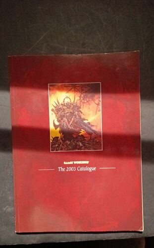 Games Workshop - Warhammer - The 2003 Catalogue .