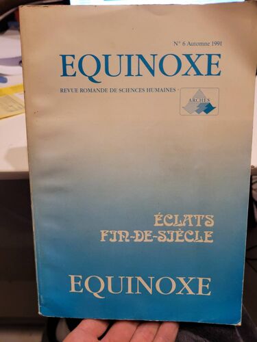 Equinoxe 6 .. Eclats , Fin De Siecle .. Guy Ducrey