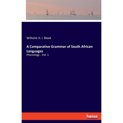A Comparative Grammar Of South African Languages