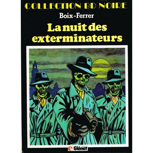La Nuit Des Exterminateurs