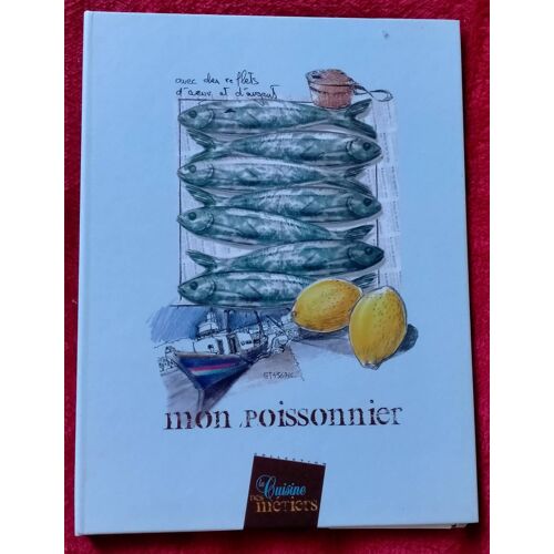 La Cuisine Des Métiers Mon Poissonnier