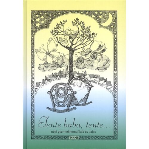 Livre De Tothne Panya Marianna. Tente Baba, Tente... Editions T.K.K. Livre En Hongrois