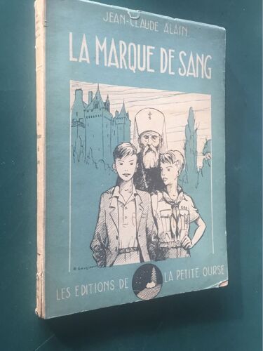 La Marque De Sang Jean -Claude Alain Roman Scout 
