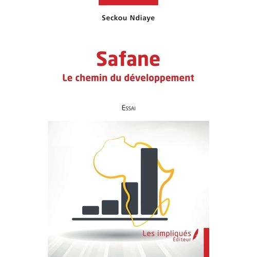 Safane - Le Chemin Du Développement