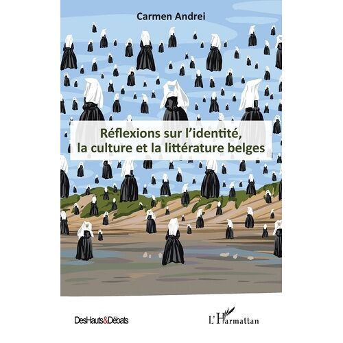Réflexions Sur L'identité, La Culture Et La Littérature Belges