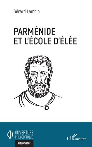 Parménide Et L'école D'elée