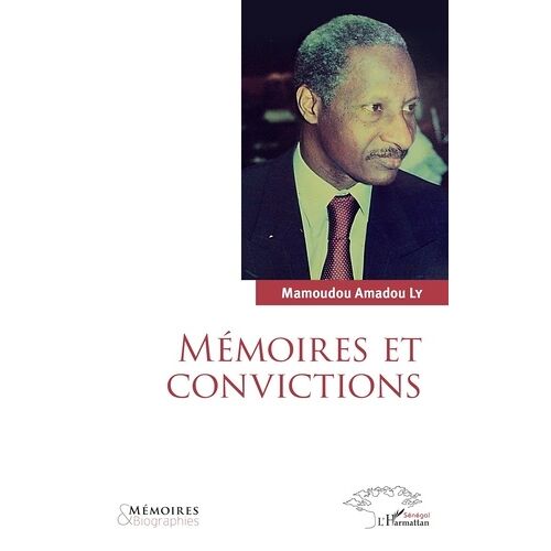Mémoires Et Convictions