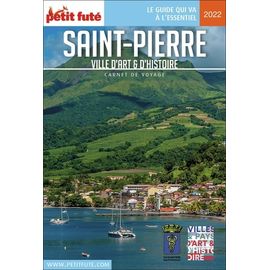 Saint-Pierre - Ville D'art & D'histoire