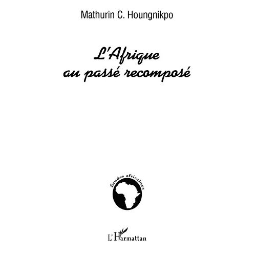 L'afrique Au Passe Recompose