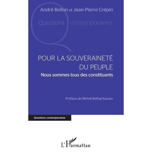 Pour La Souveraineté Du Peuple - Nous Sommes Tous Des Constituants