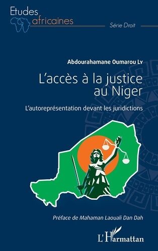 L'accès À La Justice Au Niger - L'autoreprésentation Devant Les Juridictions