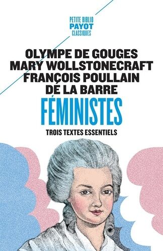 Féministes - Trois Textes Essentiels