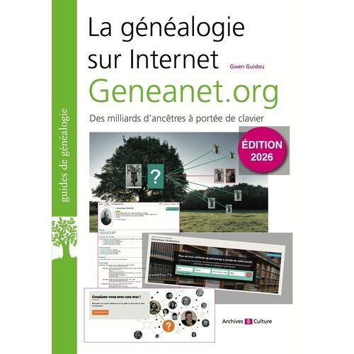 La Généalogie Sur Internet : Geneanet.Org - Des Milliards D'ancêtres À Portée De Clavier