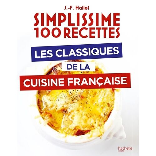 Les Classiques De La Cuisine Française