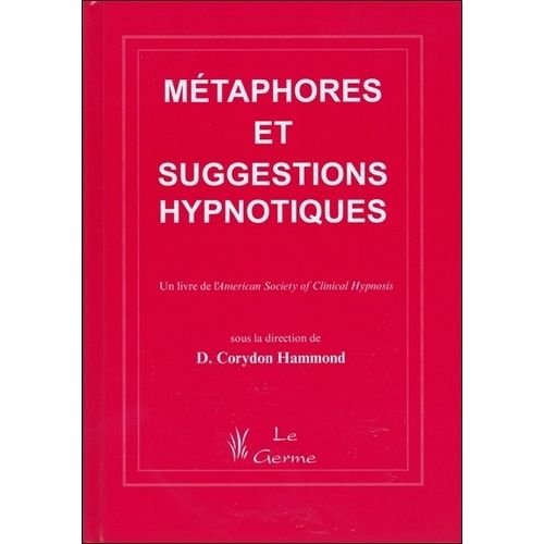 Métaphores Et Suggestions Hypnotiques